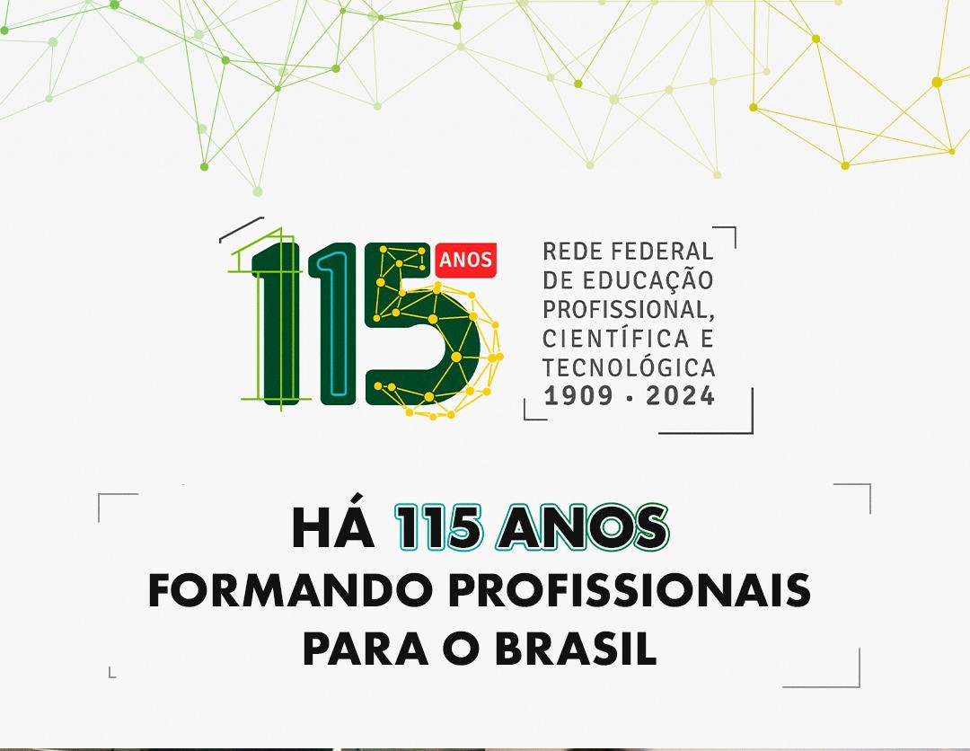 Rede Federal celebra 115 de história