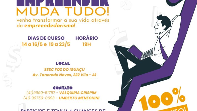 Capacitação gratuita para empreendedores começa nesta quarta em Foz do Iguaçu