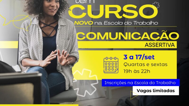 Senac abrem inscrições para o curso de Comunicação Assertiva