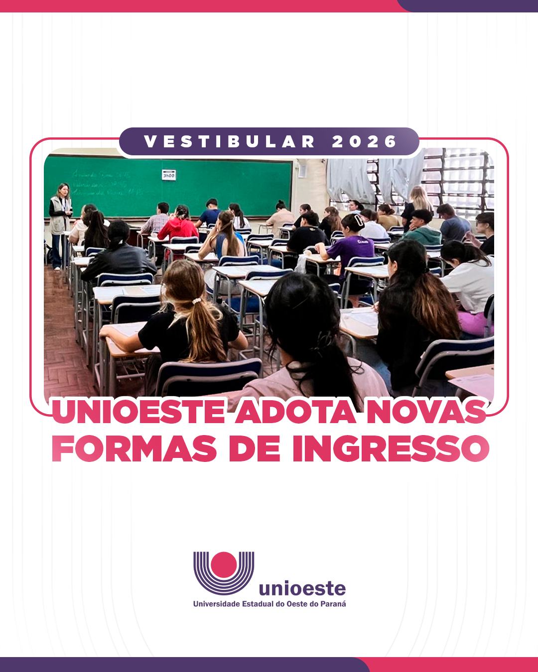 Unioeste adota novas formas de ingresso