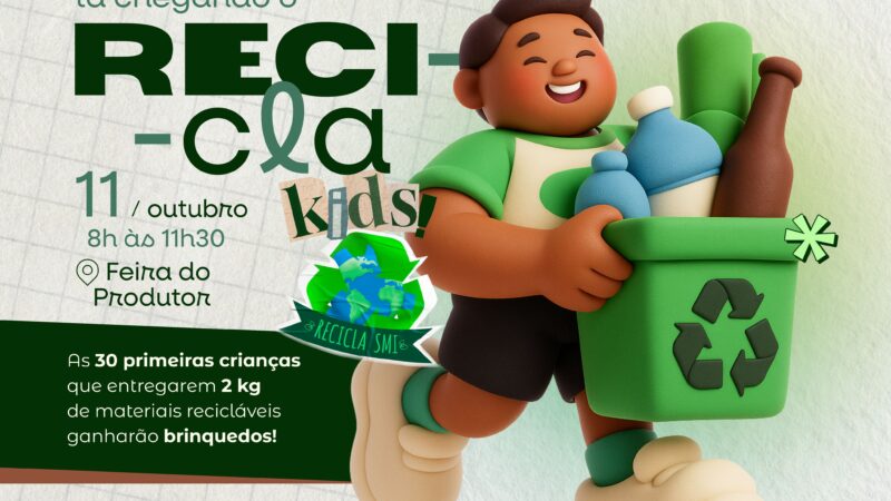 Recicla SMI promove edição especial “Recicla Kids” em comemoração ao Mês das Crianças