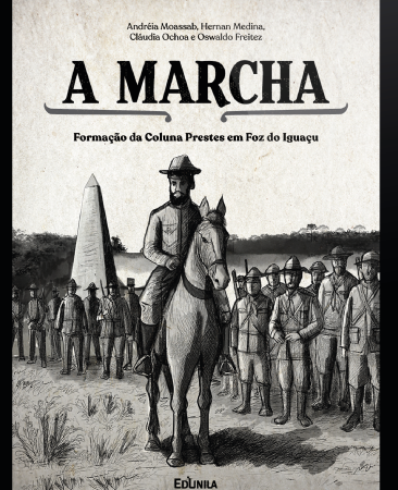 Livro em quadrinhos resgata papel de Foz na formação da Coluna Prestes
