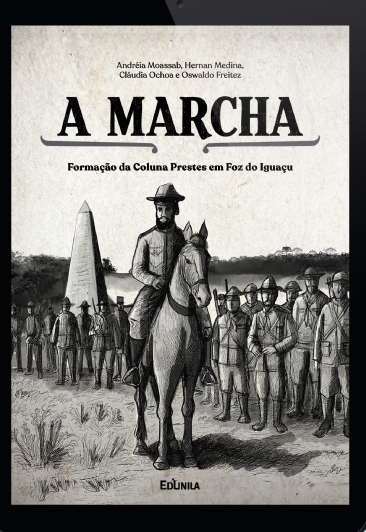 Livro em quadrinhos resgata papel de Foz na formação da Coluna Prestes