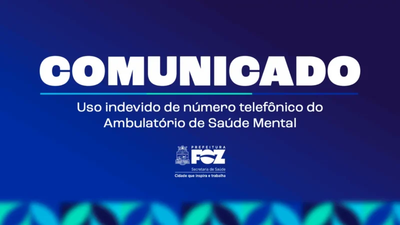 Alerta à população: uso indevido de número telefônico do Ambulatório de Saúde Mental