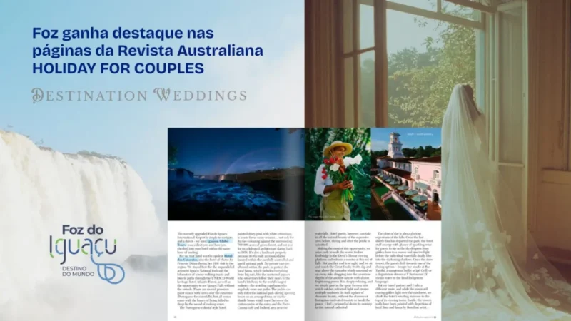 Foz do Iguaçu conquista destaque na revista australiana “Holidays for Couples” após ação promocional da Secretaria de Turismo, em Sydney