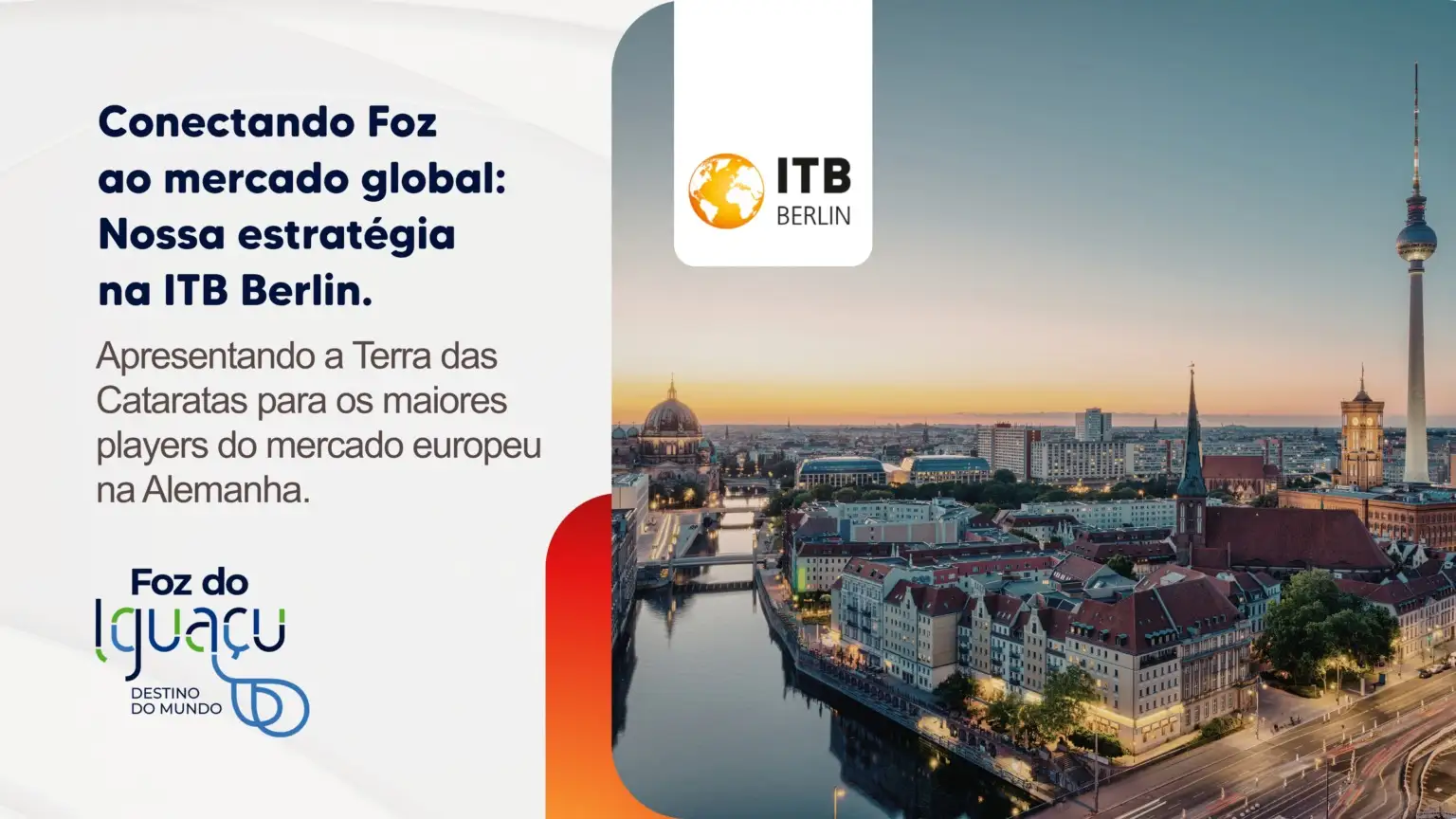 Foz do Iguaçu amplia promoção internacional e apresenta destino na ITB Berlin