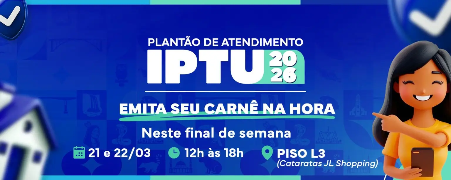 IPTU 2026: carnês serão distribuídos em shoppings de Foz do Iguaçu a partir deste fim de semana