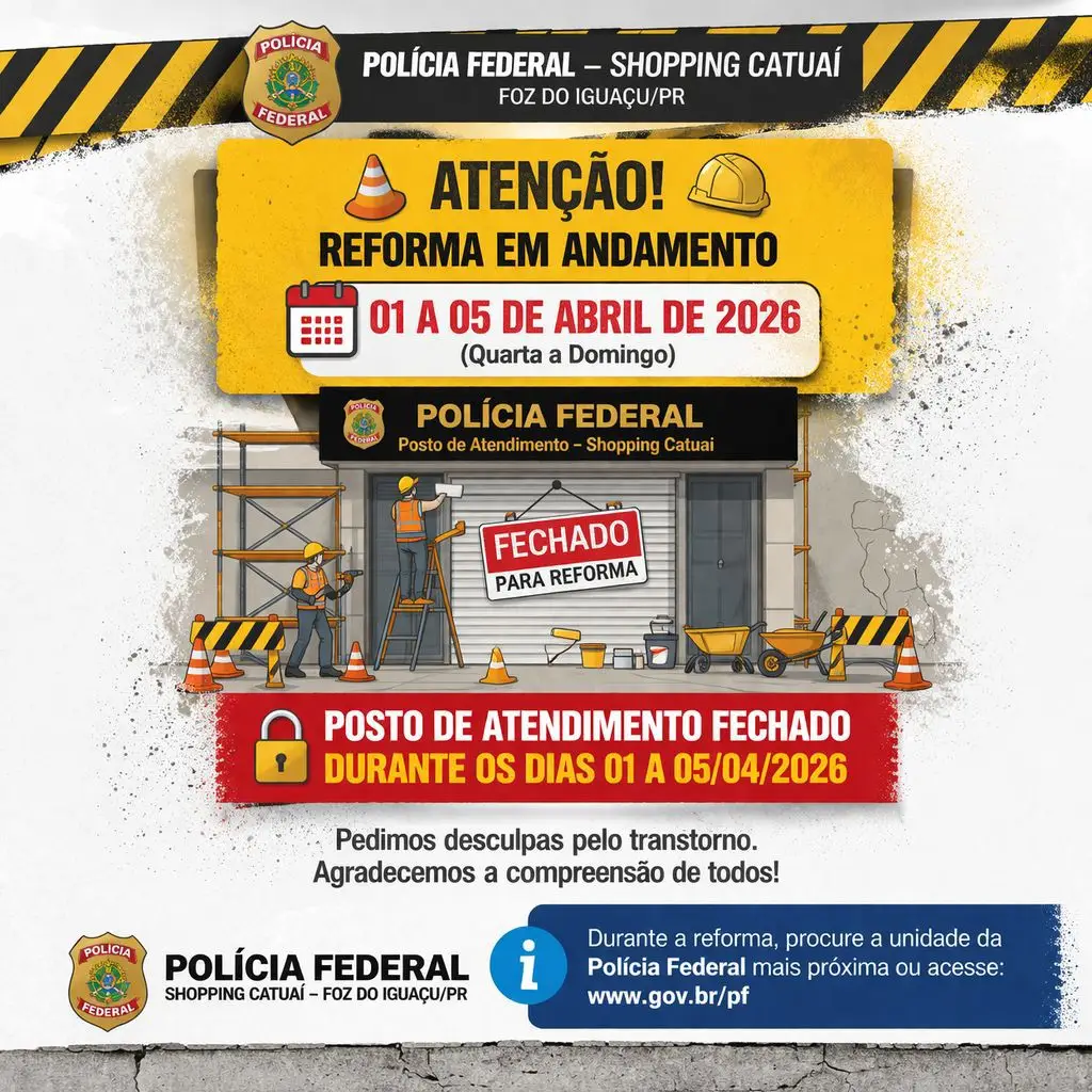 Polícia Federal de Foz do Iguaçu suspende temporariamente atendimento para mudança de setor