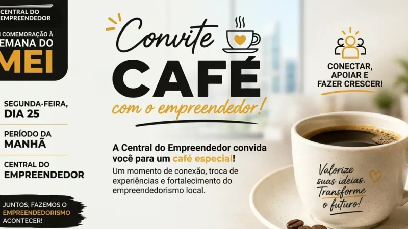 Central do Empreendedor promove café especial em comemoração à Semana do MEI