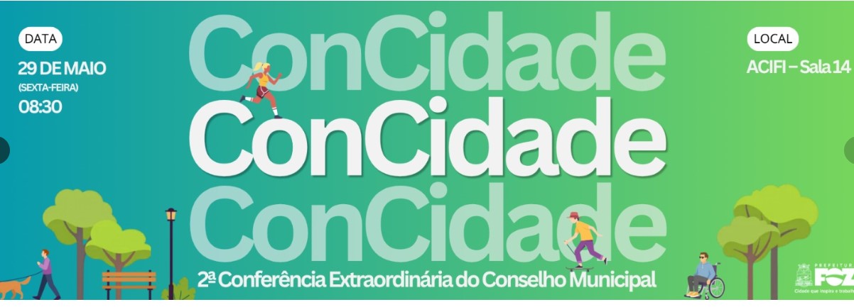 Conferência do CONCIDADE-FOZ abre processo para eleição de novos conselheiros