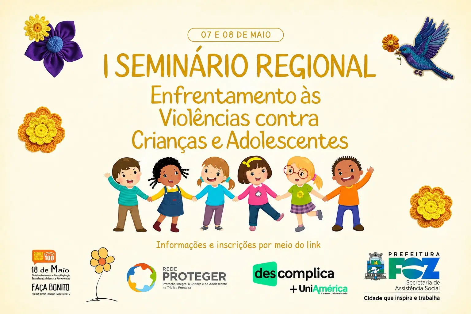 Foz I Seminário Regional de Enfrentamento às Violências contra Crianças e Adolescentes