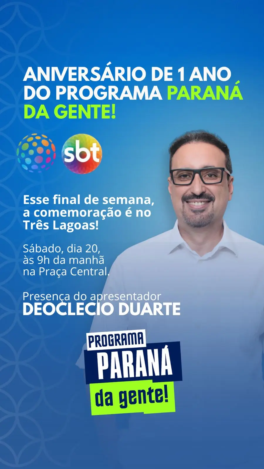 Deoclecio Duarte comemora nos bairros um ano do Programa Paraná da Gente